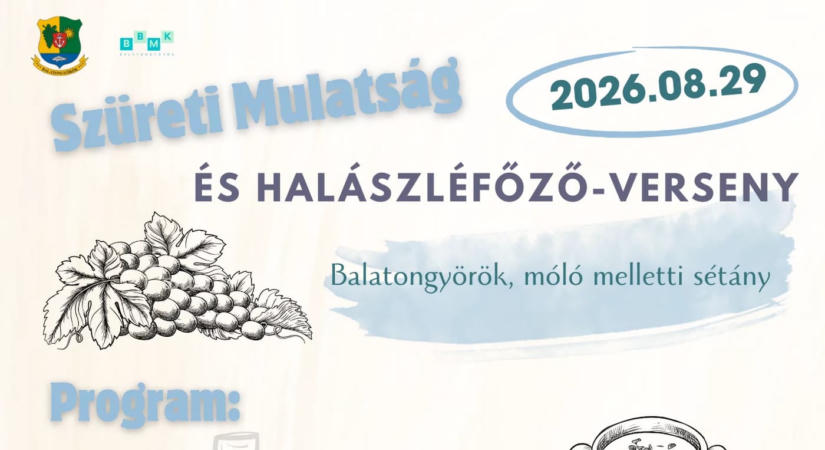 Szüreti Mulatság és Halászléfőző-verseny 2026 Balatongyörök