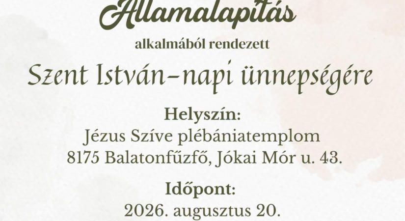 Államalapítás ünnepe 2026 Balatonfűzfő