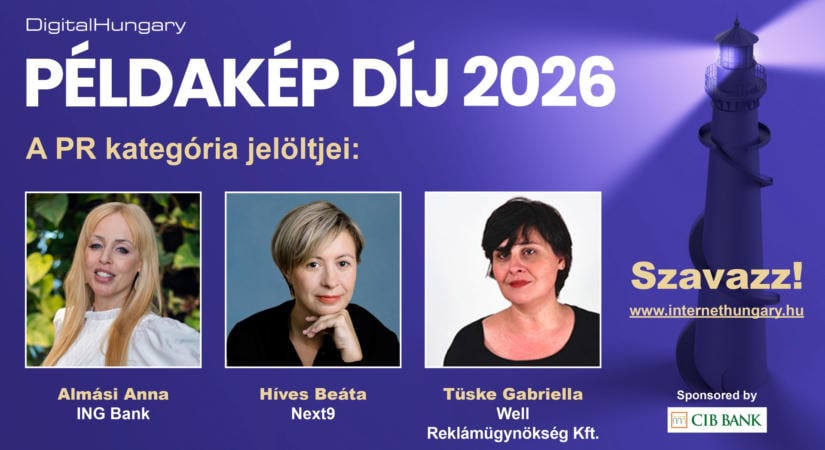 Ismerd meg a Digital Hungary Példakép díj PR kategóriájának jelöltjeit!