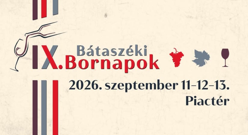 Bátaszéki Bornapok 2026