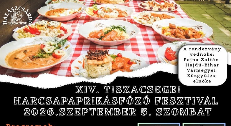 Sztárfellépőkkel érkezik a XIV. Tiszacsegei Harcsapaprikás-főző Fesztivál
