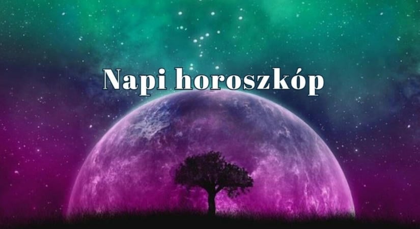 Napi horoszkóp 2026. október 26. - Ne légy túl szigorú magadhoz
