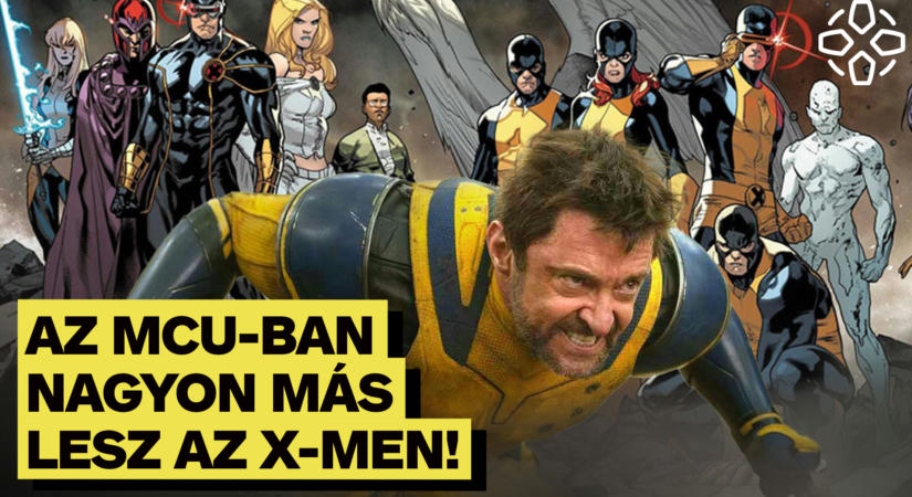 [VIDEÓ] Az MCU-ban nagyon más lesz az X-Men