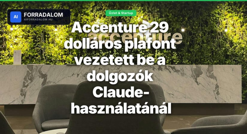 Accenture 29 dolláros plafont vezetett be a dolgozók Claude-használatánál