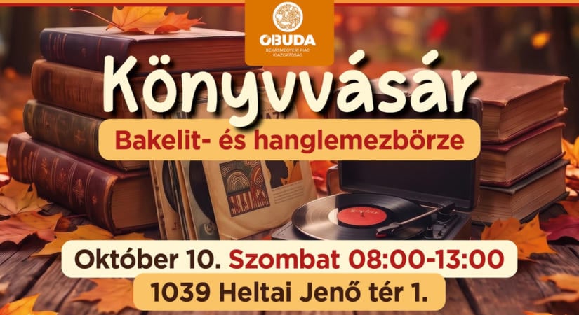 Könyvvásár & bakelit és hanglemez börze / 2026.10.10. / Békásmegyeri Piac