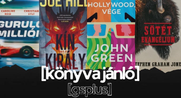 HETI KÖNYVAJÁNLÓ: Joe Hill fantasy horrorja, John Green hollywoodi visszatérése és miért ne engedj senkit be a házadba vagy a kocsidba