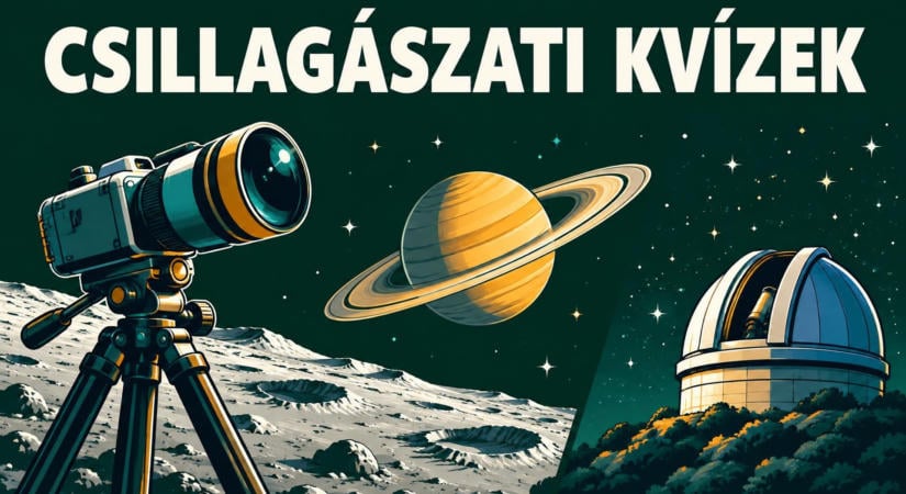 Megcélozod a hat pontot, vagy hibátlanra törsz a csillagászati kvízben?