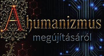 Mit tartogat a technoevolúció a humanistáknak? Ha robotok közt öregszünk, emberek maradhatunk-e?