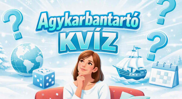 Agykarbantartó kvíz: Nyolc jó kattintás és egy kis mosoly (642)