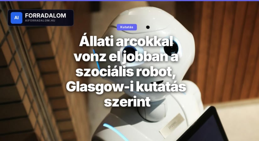 Állati arcokkal vonz el jobban a szociális robot, Glasgow-i kutatás szerint