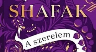 Elif Shafak: A szerelem 40 szabálya