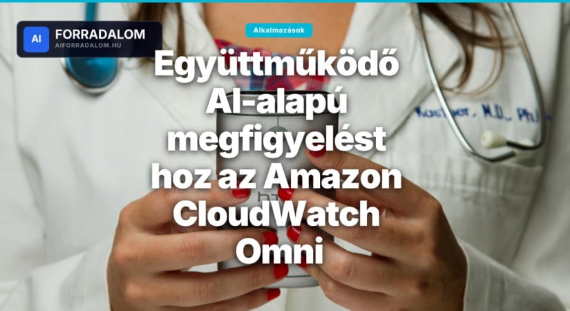 Együttműködő AI-alapú megfigyelést hoz az Amazon CloudWatch Omni