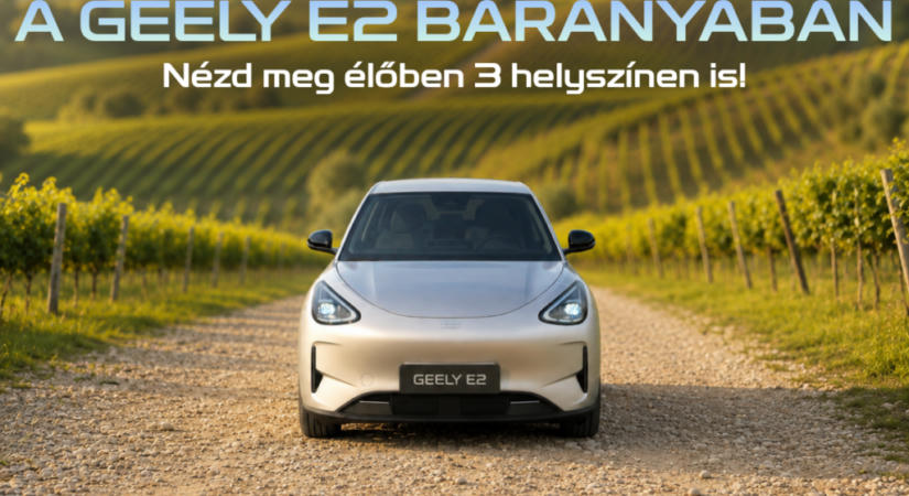 Három baranyai helyszínen mutatkozik be a Geely új elektromos kisautója
