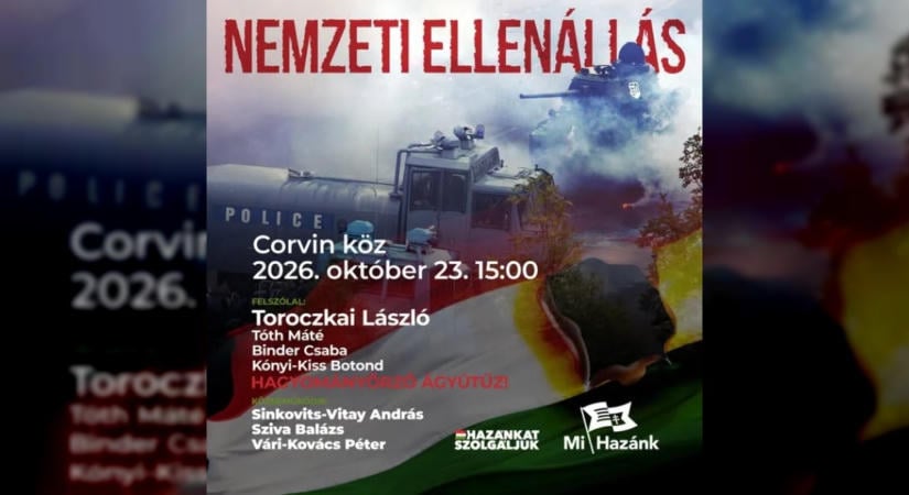 Október 23-án a Corvin közben emlékezik meg a Mi Hazánk