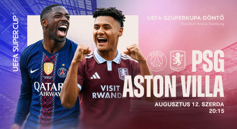 PSG-Aston Villa: itt nézheted az UEFA-szuperkupát!