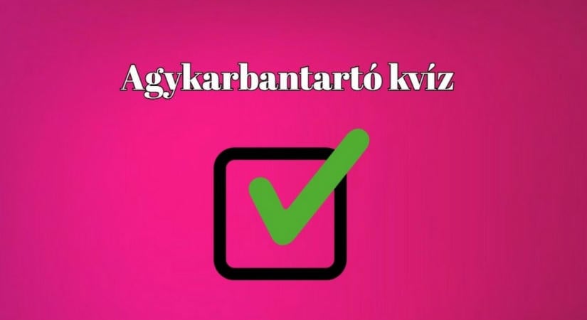 A kvízműhely terméke - Magas lehet az IQ-d, ha elérsz legalább 6 pontot ebben a vegyes tudású kvízben