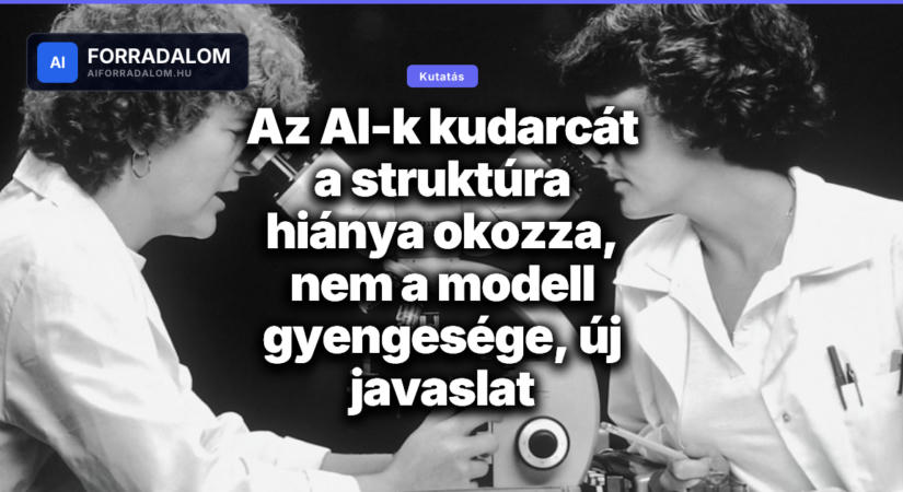 Az AI-k kudarcát a struktúra hiánya okozza, nem a modell gyengesége, új javaslat