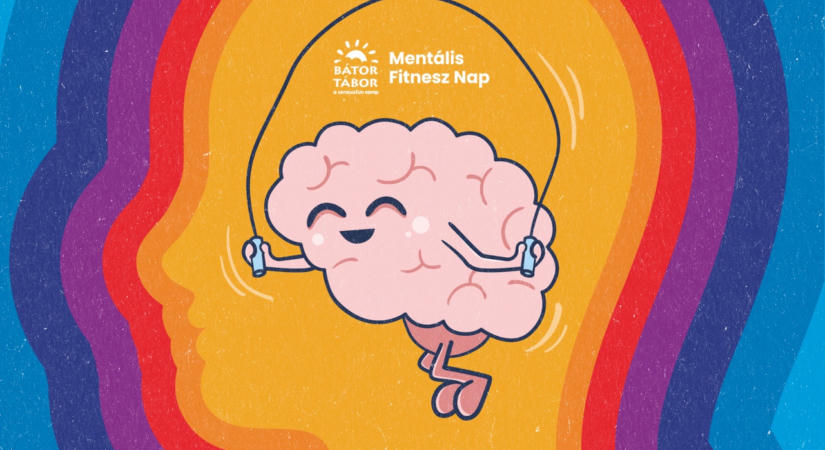 Gyúrj rá a mentális jóllétre! Október 10-én érkezik a Mentális Fitnesz Nap a Bátor Táborba
