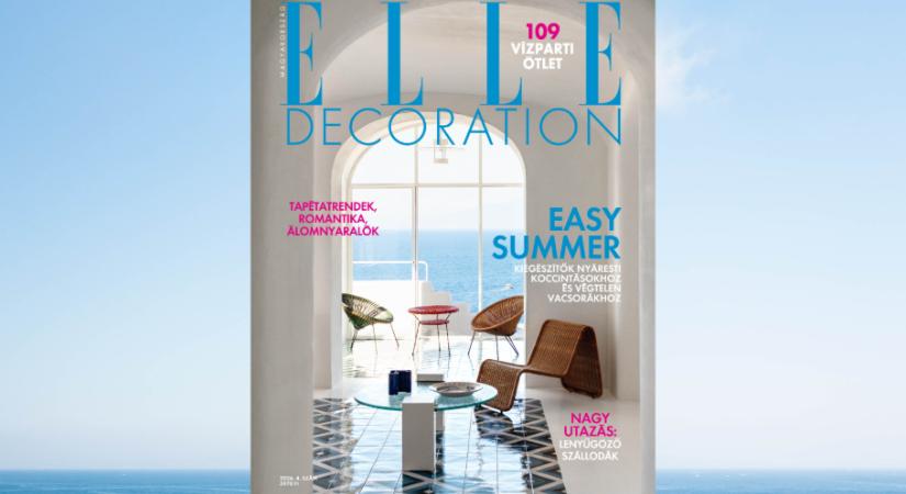 Easy Summer: a friss ELLE Decoration tele napfénnyel, inspirációval és szépséggel