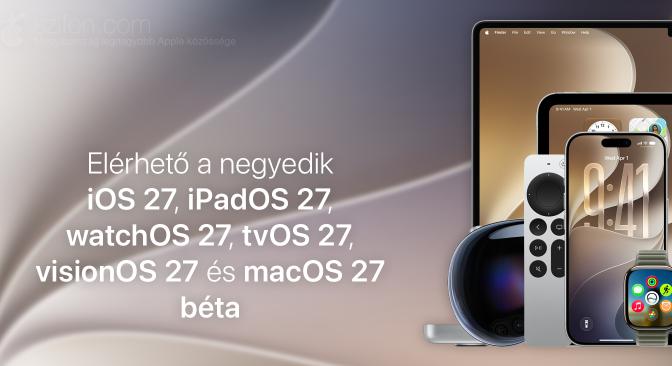 Elérhető a negyedik iOS 27, iPadOS 27, watchOS 27, tvOS 27, visionOS 27 és macOS 27 béta