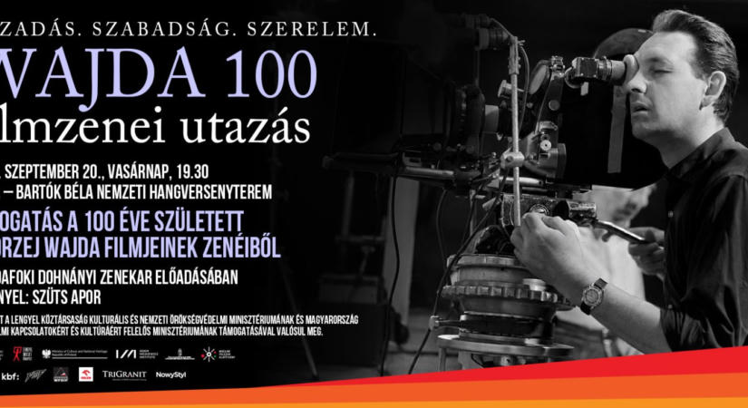 Lázadás. Szabadság. Szerelem. WAJDA 100 - filmzenei utazás
