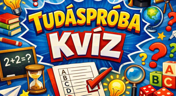 Tudáspróba kvíz: Megbirkózol ezekkel az érdekes feladványokkal? (658)