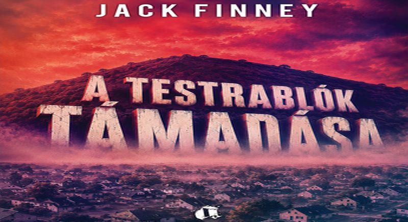 Jack Finney: A testrablók támadása (2026)