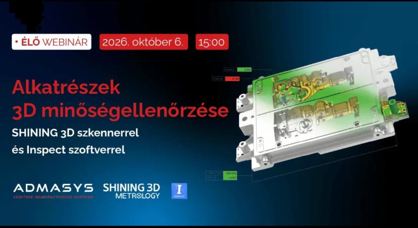 3D szkenneléstől a minőségügyi riportig – ezt mutatja be az ADMASYS HU és a SHINING3D webinárja