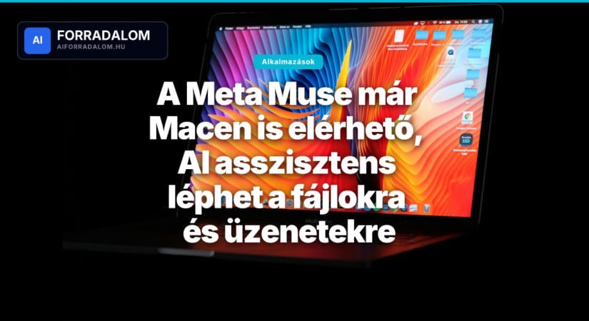 A Meta Muse már Macen is elérhető, AI asszisztens léphet a fájlokra és üzenetekre