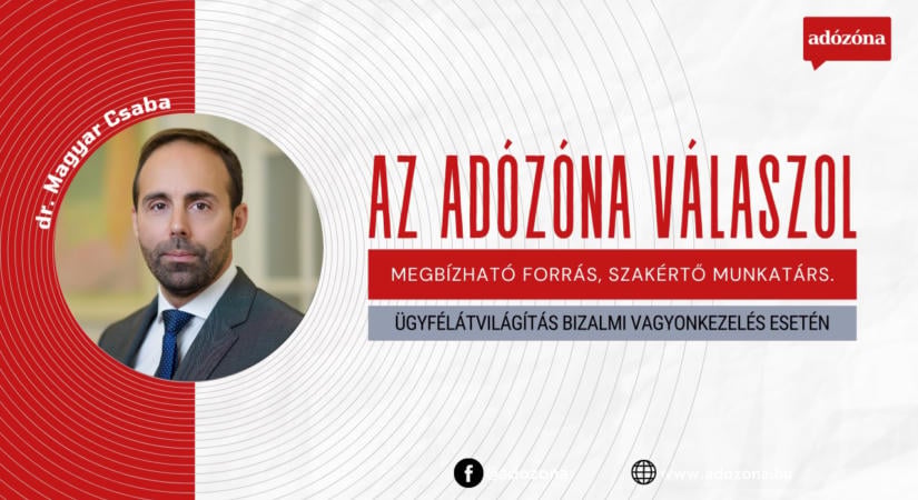 Az Adózóna válaszol: ügyfélátvilágítás bizalmi vagyonkezelés esetén