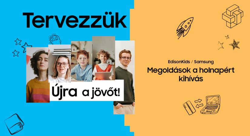 Megéri nevezni az EdisonKids és a Samsung diákversenyére