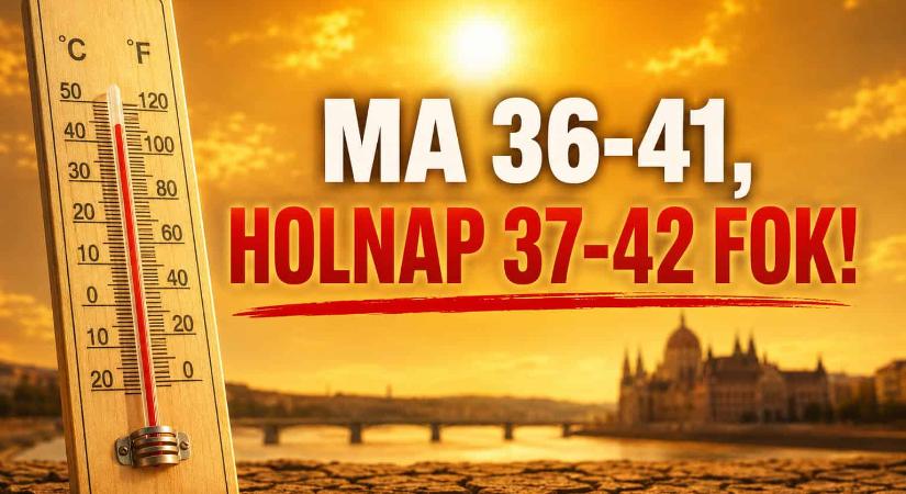 Ma 36-41, holnap 37-42 fok lesz!