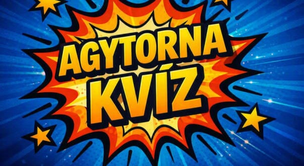 Agytorna kvíz: Ha sikerül, mindenki elismeri a tudásod (523)