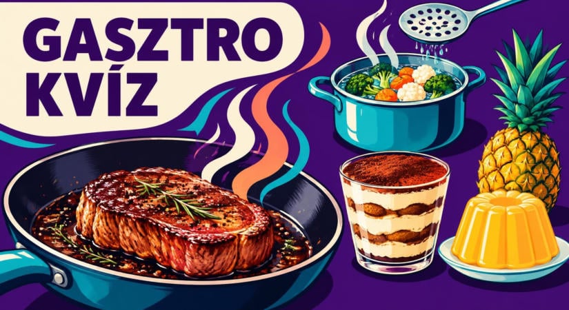 Tálald a tudásod: gasztronómiai kvíz a konyhai miértek nyomában