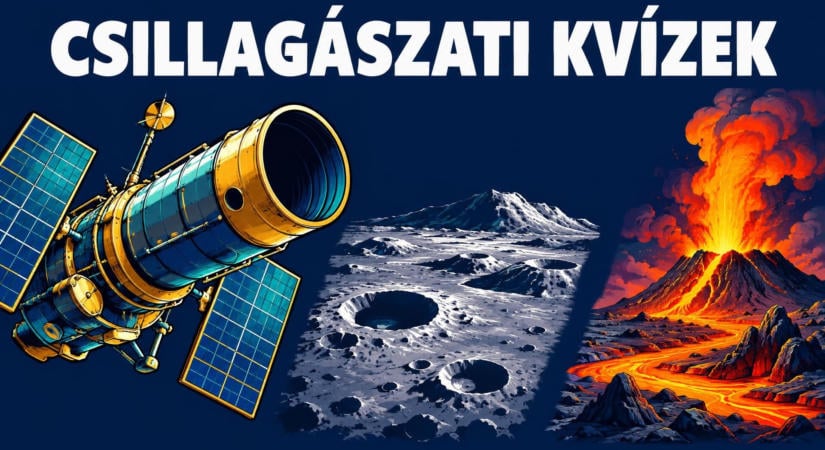 A világűr tele van meglepetésekkel! Vajon hányat ismersz fel ebben a csillagászati kvízben?