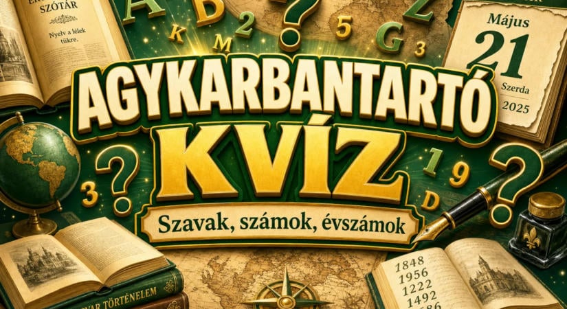 Agykarbantartó kvíz: Szavak, számok, évszámok, 12 kérdés vegyesen